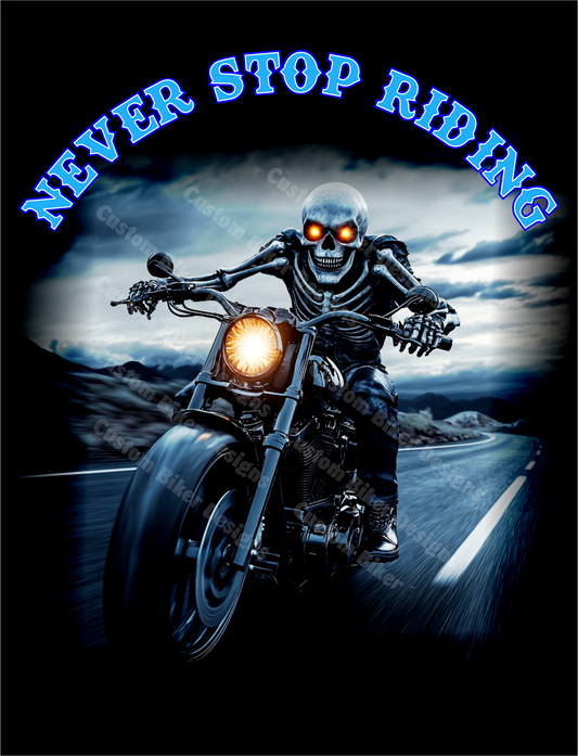 Never Stop Riding