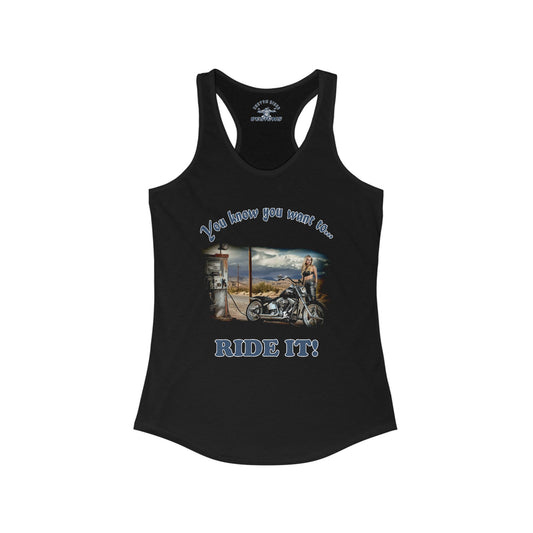 You Know you want to Ride It! -tank top