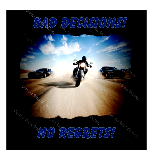 Bad Decisions